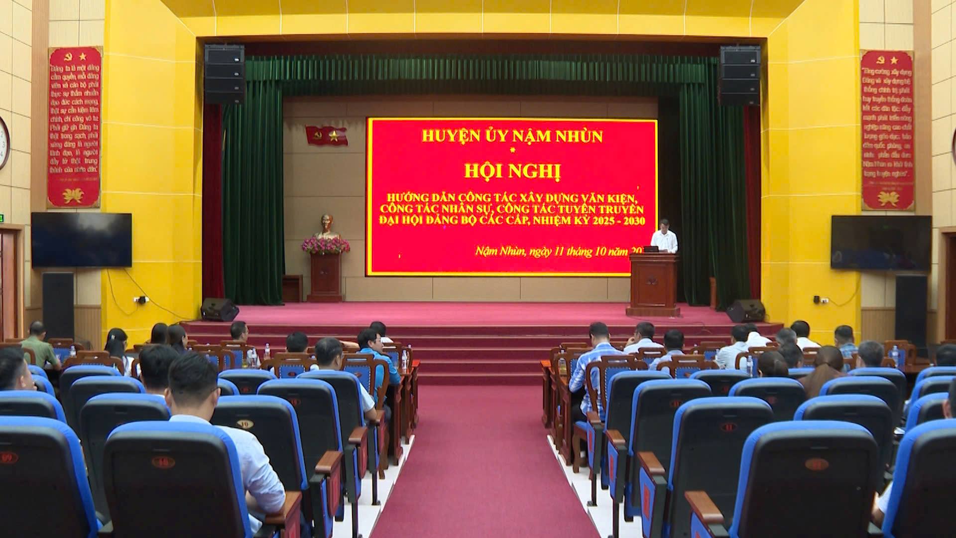 Hội nghị hướng dẫn công tác xây dựng văn kiện, công tác nhân sự, công tác tuyên truyền Đại hội Đảng bộ các cấp, nhiệm kỳ 2025-2030